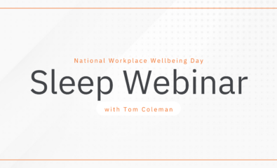 Sleep Webinar for National Workplace Wellbeing Day
